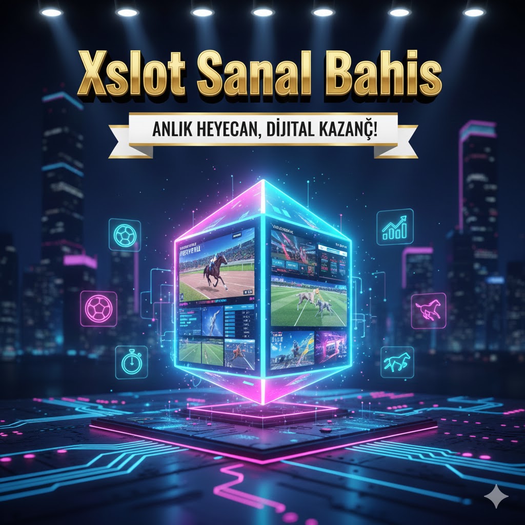 Xslot Sanal Bahis